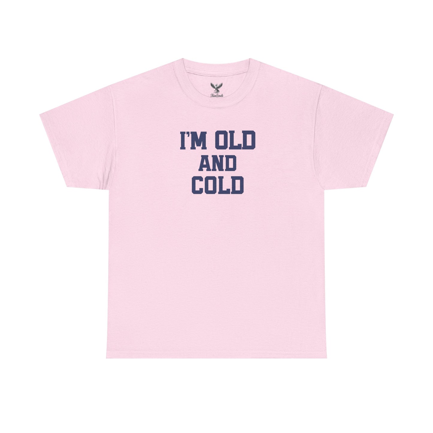 Old And Cold - Unisex Heavy Cotton Tee with "I'M OLD AND COLD" Print - Perfect Gift for Seniors, Birthday, Holiday, Humor Tee, Casual Wear