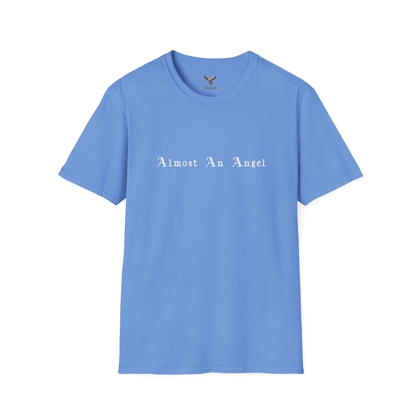 Almost An Angel - Unisex Softstyle T-Shirt - Direct to Garment