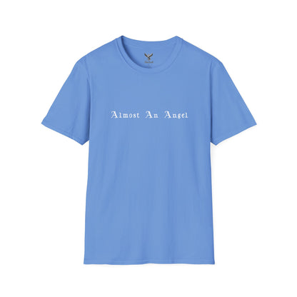 Almost An Angel - Unisex Softstyle T-Shirt - Direct to Garment